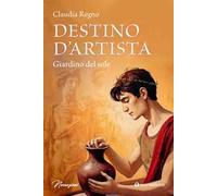 Destino d'artista. Giardino del Sole