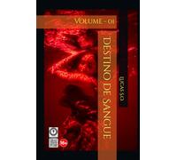 Destino de Sangue: Volume - 01