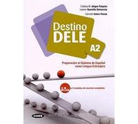 Destino Dele. Volume A. Per le Scuole superiori. Con CD-ROM [Lingua spagnola]