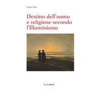 Destino dell'uomo e religione secondo l'illuminismo [Paperback] [Aug 27, 2020] G