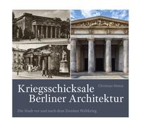 Destino di guerra architettura berlinese. La città prima e dopo la seconda...
