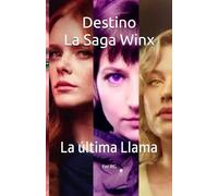 Destino: La última Llama