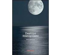 Destino manipolato