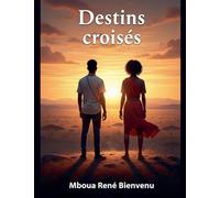 Destins croisés