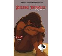Destins Intriqués: Ce Jour-là