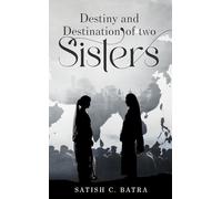 Destiny and Destination of Two Sisters