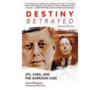 James DiEugenio Destiny Betrayed (Tascabile)