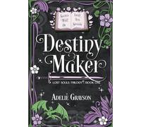 Destiny Maker
