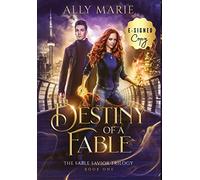 Destiny of a Fable: The Fable Savior Trilogy - NUOVO