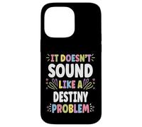 DESTINY Personalized Women's Gift Custom DESTINY Custodia per iPhone 14 Pro Max