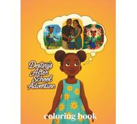 Destiny’s After School Adventure - Coloring Book