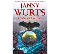 Destiny’s Conflict: Book Two of Sword of the Canon: Book 10