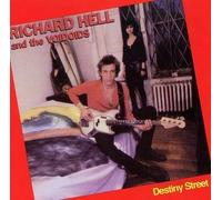 Destiny Street by Richard Hell
