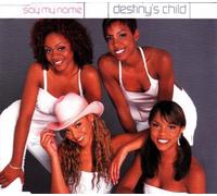 Destiny'S Child - Say My Name