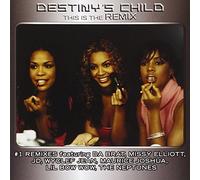 Destiny's Child - This Is The Remix
