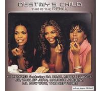 Destiny'S Child This Is the Remix (CD) Album
