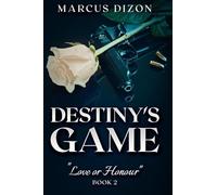 Destiny's Game "Love or Honour" Book 2