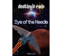 Destiny's Role Dimensions 2: Eye of the Needle