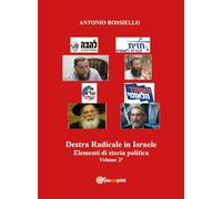 Destra radicale in Israele. Elementi di storia politica (Vol. 2)