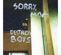 Destroy Boys - Sorry, Mom
