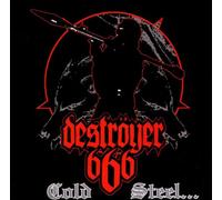 Destroyer 666 - Cold Steel For An From Age