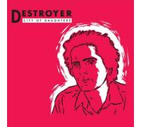 Destroyer City of Daughters (Vinyl LP)