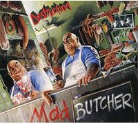 Destruction - Mad Butcher