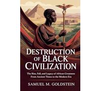 Destruction of Black Civilization