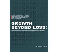 Destry Dokes Growth Beyond Loss (Tascabile)