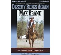 Destry Rides Again by Max Brand from Books In Motion.com