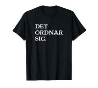 DET Ordnar sig Everything Will be Okay Swedish Saying Maglietta