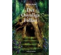 Det Osynliga Folket: I Naturens Magiska Värld - Stjerna Mariana