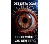 Det Sista Ögat: 2