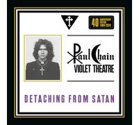 Detaching From Satan- 40th An (1 Vinile) - Paul Chain Violet Theatre (Vinile)