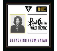 Detaching From Satan - Paul Chain Violet Theatre (Audio cd)