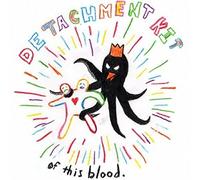 Detachment Kit - Of This Blood