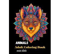 Detailed Animal Patterns for Adults Who Love Art and Tranquility: A Coloring Adventure Through the Beauty of Nature’s Wild Creatures