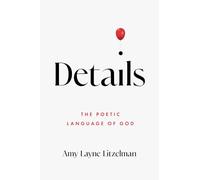 Details: The Poetic Language of God