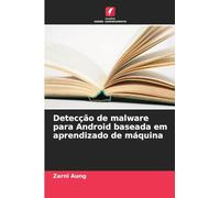 Detecção de malware para Android baseada em aprendizado de máquina