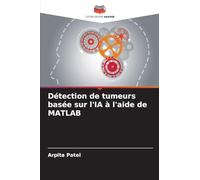 Détection de tumeurs basée sur l'IA à l'aide de MATLAB