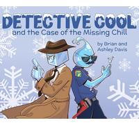 Detective Cool and the Case of the Missing Chill