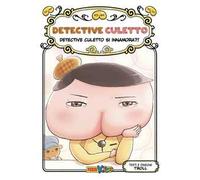 Detective Culetto si innamora?! Detective Culetto. Vol. 10