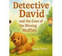 Detective David and the Case of the Missing Muffins