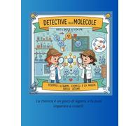 Detective delle Molecole: Scopro i Legami Chimici e la Magia degli Atomi