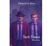 Detective Dion: Tech Titans