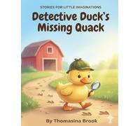 Detective Duck’s Missing Quack: A Funny Farm Animal Mystery Picture Book for Kids Ages 3-7