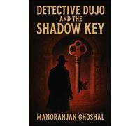 Detective Dujo and The Shadow Key