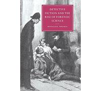 Detective Fiction and the Rise of Forensic Science