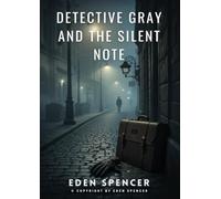 Detective Gray and the Silent Note