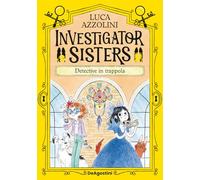 Detective in trappola. Investigator Sisters: Vol. 3